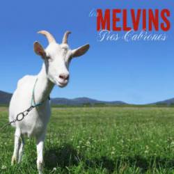 The Melvins : Tres Cabrones
